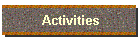 Activities