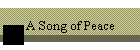 A Song of Peace