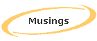 Musings