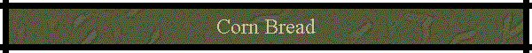 Corn Bread