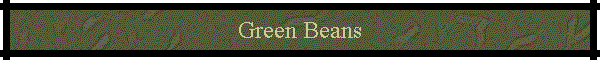 Green Beans